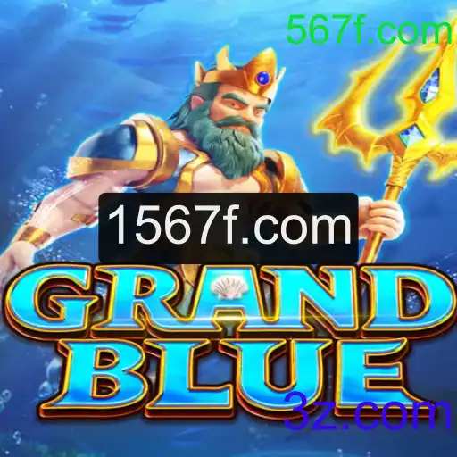 Tudo o que você precisa saber sobre o jogo GRANDBLUE e a palavra-chave 567f.com